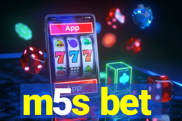 m5s bet